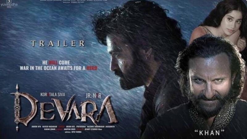 फिल्म 'देवरा पार्ट 1' का ट्रेलर रिलीज, जूनियर एनटीआर और सैफ अली खान के बीच छिड़ी जंग